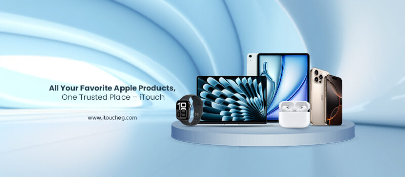 Home - iTouch Stores iTouch Stores - iTouch Stores Apple devices you will find all & accessories you need iPhone , iPad , MacBook , Apple watch or AirPods - iTouch is Your Apple Choice